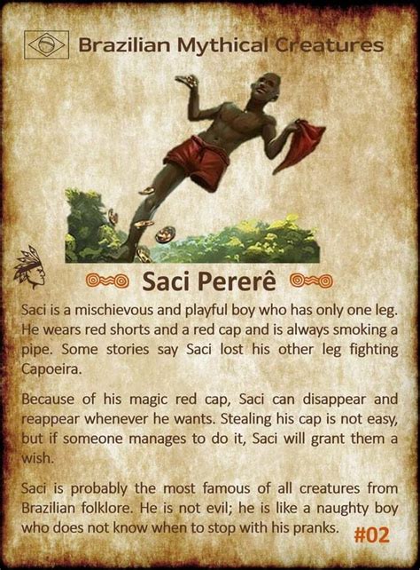 Mythical Saci Perer Saci Is A Mischievous And Playful Boy Who Has