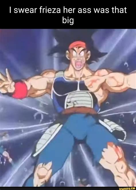 I Swear Frieza Her Ass Was That Big I IFunny Brazil