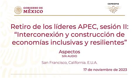 Retiro De Los L Deres Apec Interconexi N Y Construcci N De Econom As