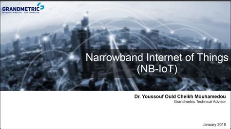 Narrowband IoT NB IoT Overview Grandmetric