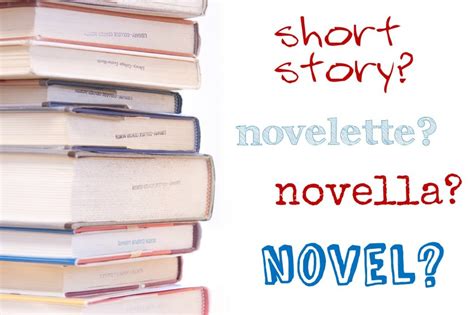 Differences Between a Short Story, Novelette, Novella, & a Novel ...