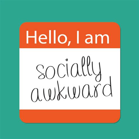 Socially Awkward