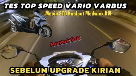 Top Speed Vario Standar Pake Knalpot Samlong Medwick Kw Inlet