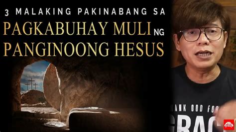 3 Malaking Pakinabang Sa Pagkabuhay Na Muli Ng Panginoong Hesus Youtube