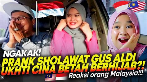 NGAKAK GUS ALDI PRANK SHOLAWAT UKHTI CHINA BETAH BERHIJAB DAN