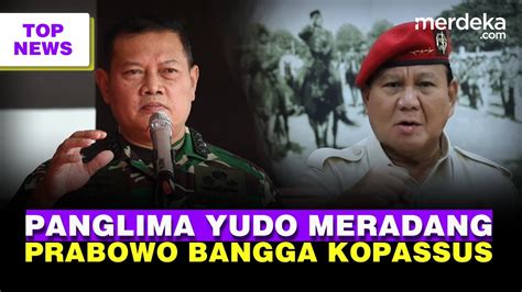 Sikap Tegas Panglima TNI Yudo Ke KKB Papua Menhan Prabowo Bangga Ke