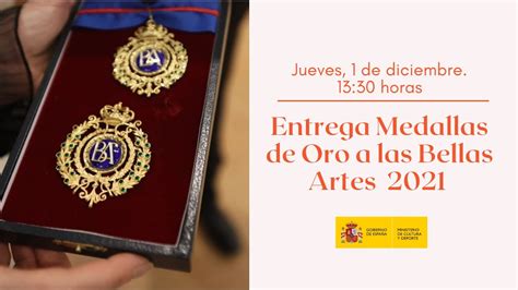 Acto De Entrega De Las Medallas De Oro A Las Bellas Artes 2021 YouTube