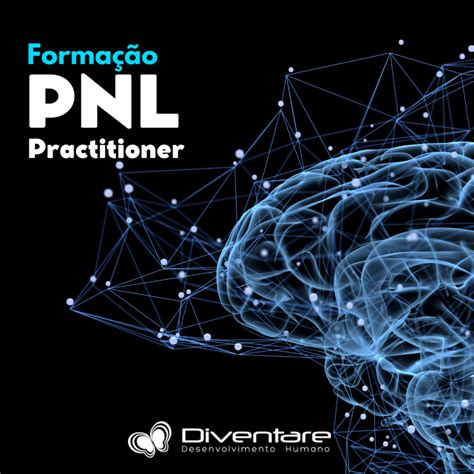 Formação Practitioner PNL Diventare Desenvolvimento Humano