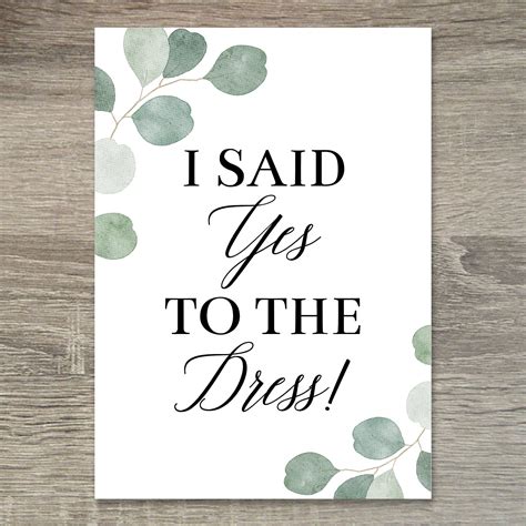 Say Yes To The Dress Sign Wedding Dress Shopping Signs I Said Yes To