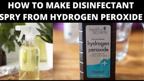 How To Make Disinfectant Spray From Hydrogen Peroxide At Home Youtube