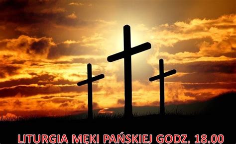 Wielki Pi Tek Liturgia M Ki Pa Skiej Parafia W Alojzego Orione W