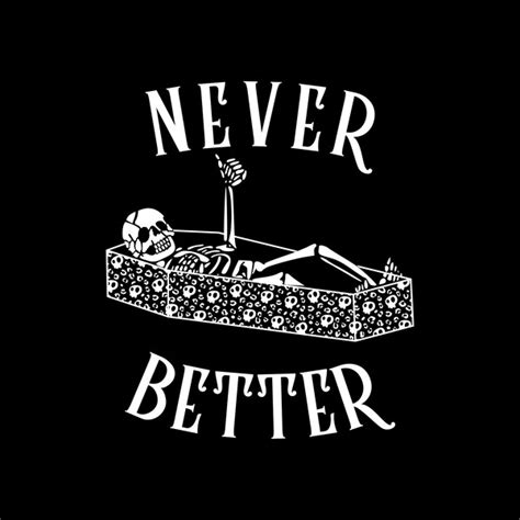 Never Better Skeleton Png Etsy Australia