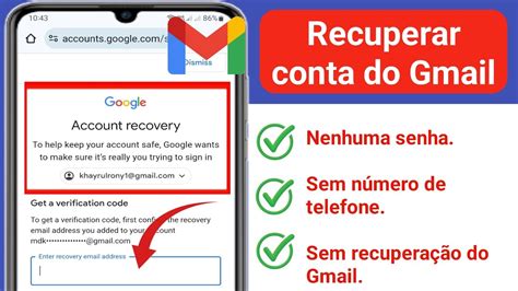 Como Recuperar A Senha Do Gmail Sem E Mail E Número De Telefone De