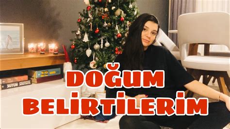 DOĞUM BELİRTİLERİ Erken Doğum Belirtileri Nelerdir YouTube