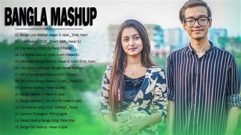 Old Vs New Bangla Mashup Songs Bangla Mashup Hasan S Iqbal