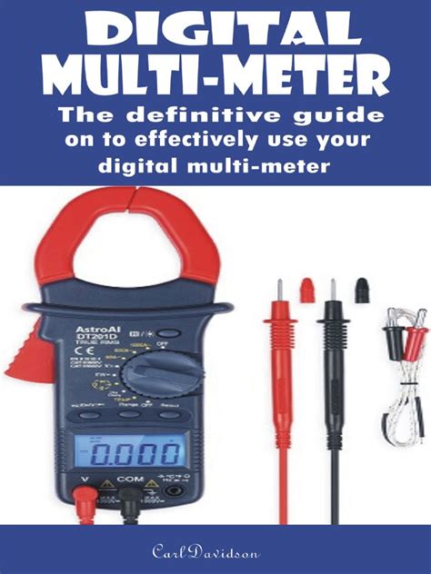 Digital Multi Meter The Definitive Guide On To Effectively Use Your Digital Multi Meter Pdf