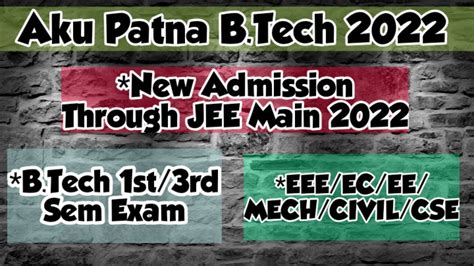 Aku Patna B Tech 2022 Bihar Engineering Admission 2022 Admission