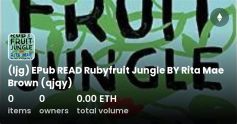 Ljg Epub Read Rubyfruit Jungle By Rita Mae Brown Qjqy Collection