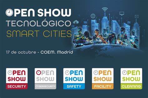 Open Show Tecnol Gico Smart Cities Quieres Que Tu Empresa Participe