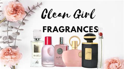 Clean Girl Aesthetic Fragrance Ideas Clean Girl Vibes Feminine