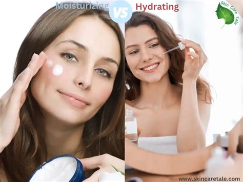 Hydrating Vs Moisturizing Whats The Difference Archives Skin Care Tale