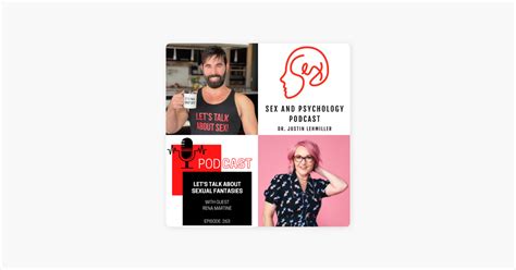 Sex And Psychology Podcast Let S Talk About Sexual Fantasies On Apple