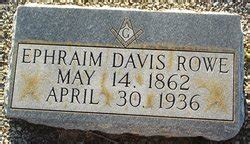 Ephraim Davis Rowe 1862 1936 Find a Grave äreminne