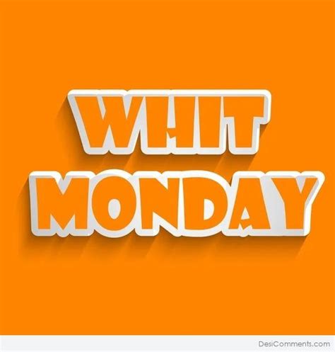 Whit Monday Picture - Desi Comments