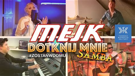 Mejk Dotknij mnie ver SAMBA zostańwdomu discopolo koronawirus