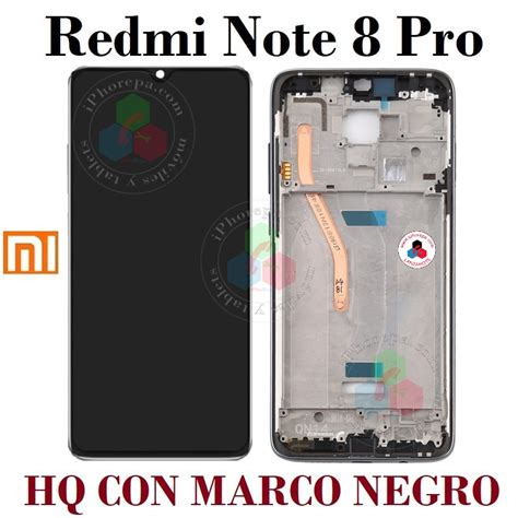 Xiaomi Redmi Note 8 Pro 4G 2019 M1906G7I M1906G7G PANTALLA HQ CON