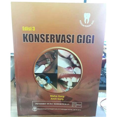 Jual Buku Original Konservasi Gigi Edisi 3 Nisha Garg Shopee Indonesia