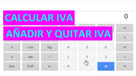 Cómo Calcular El Iva Añadir Y Quitar Iva De Un Total Youtube