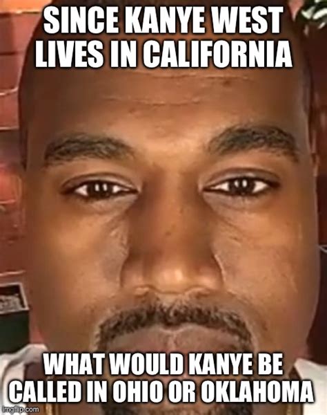 Kanye West Joke Imgflip