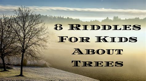 Tree Riddles Riddles For Kids