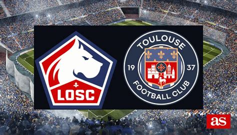 Lille Toulouse Resultado Resumen Y Goles