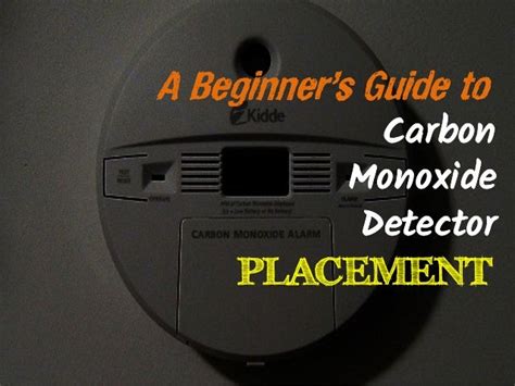 The Carbon Monoxide Detector Placement Guide