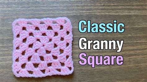 How To Crochet A Classic Granny Square Beginner Friendly Tutorial Traditional Granny Square