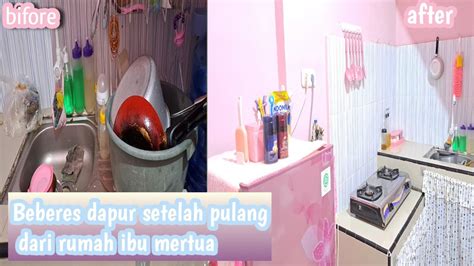 Daily Vlog Irt Beberes Dapur Setelah Pulang Dari Rumah Ibu Mertua