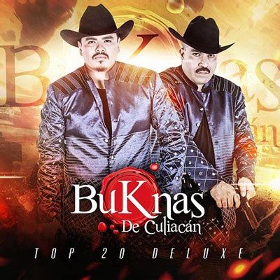 Buknas De Culiacan Top 20 Deluxe Álbum 2016 MP3 Mexicano