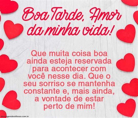 Boa Tarde Amor da minha vida Mensagens de Reflexão Boa tarde para