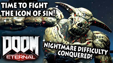 TIME TO FIGHT THE ICON OF SIN!!! – Let’s Play DOOM Eternal Part #27 ...