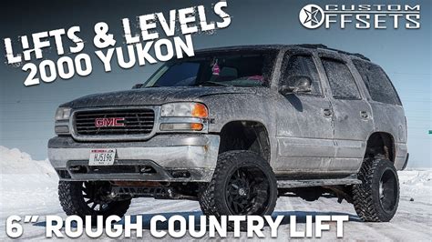 Lifts And Levels 2000 Gmc Yukon W 6 Rough Country Lift Kit Youtube