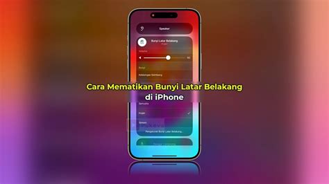 Cara Mematikan Bunyi Latar Belakang Di Iphone Cara Terbaru