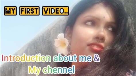 My First Youtube Video Introduction Vedio Youtube