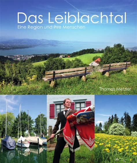 Das Leiblachtalbuch Leiblachtal Erleben