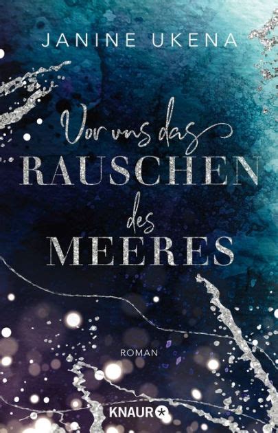 Vor Uns Das Rauschen Des Meeres Roman Start Der New Adult Suspense