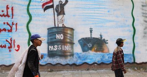 Houthis Order ‘ban On Israel Us And Uk Linked Ships In The Red Sea