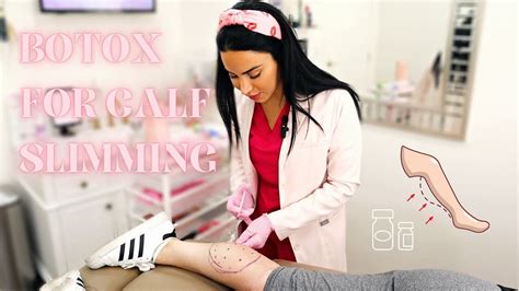 Calf Slimming With Botox Youtube