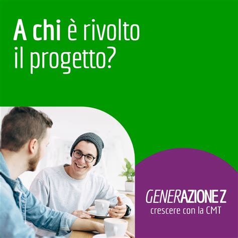 Generazione Z Crescere Con La Cmt Acmt Rete