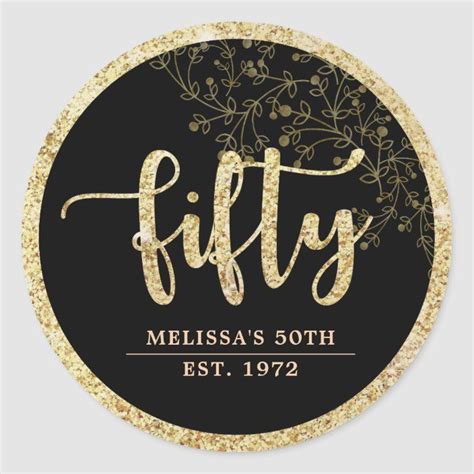 A Black And Gold 50th Birthday Sticker With The Word Fifty Printed In Gold On It